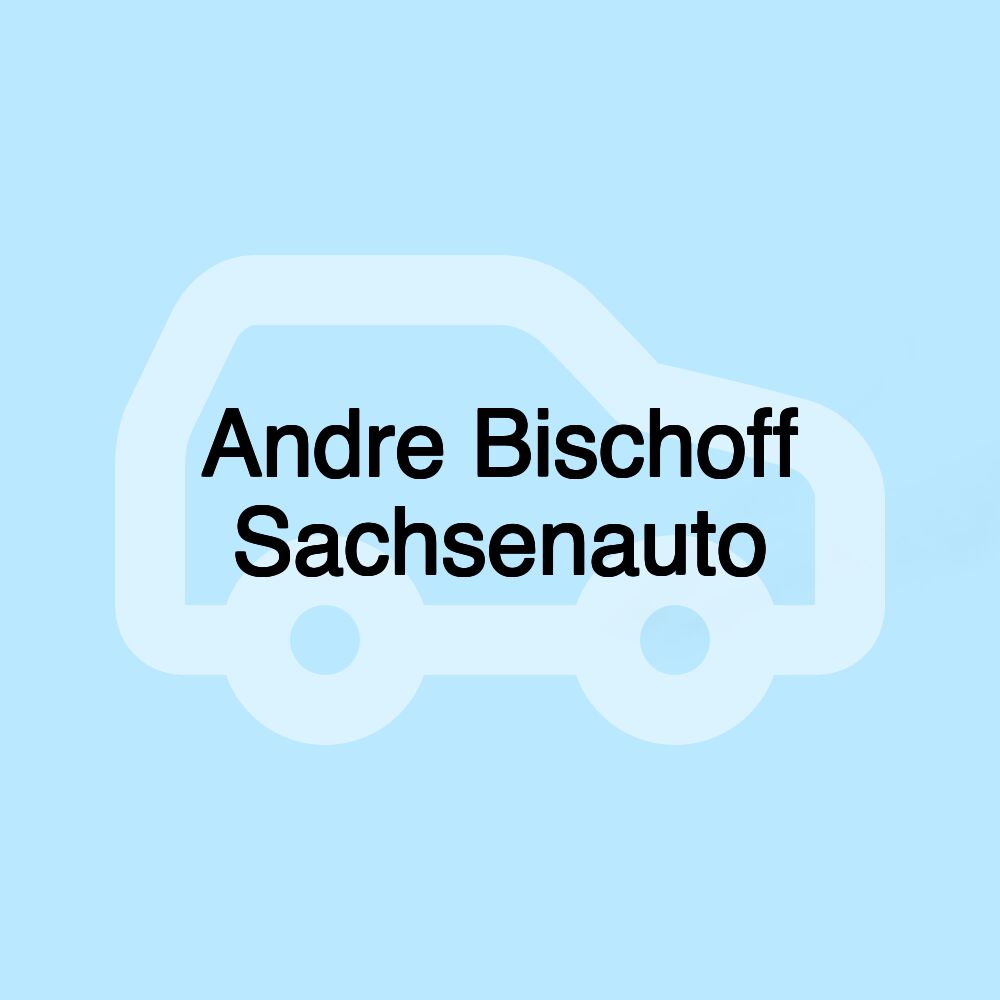 Andre Bischoff Sachsenauto