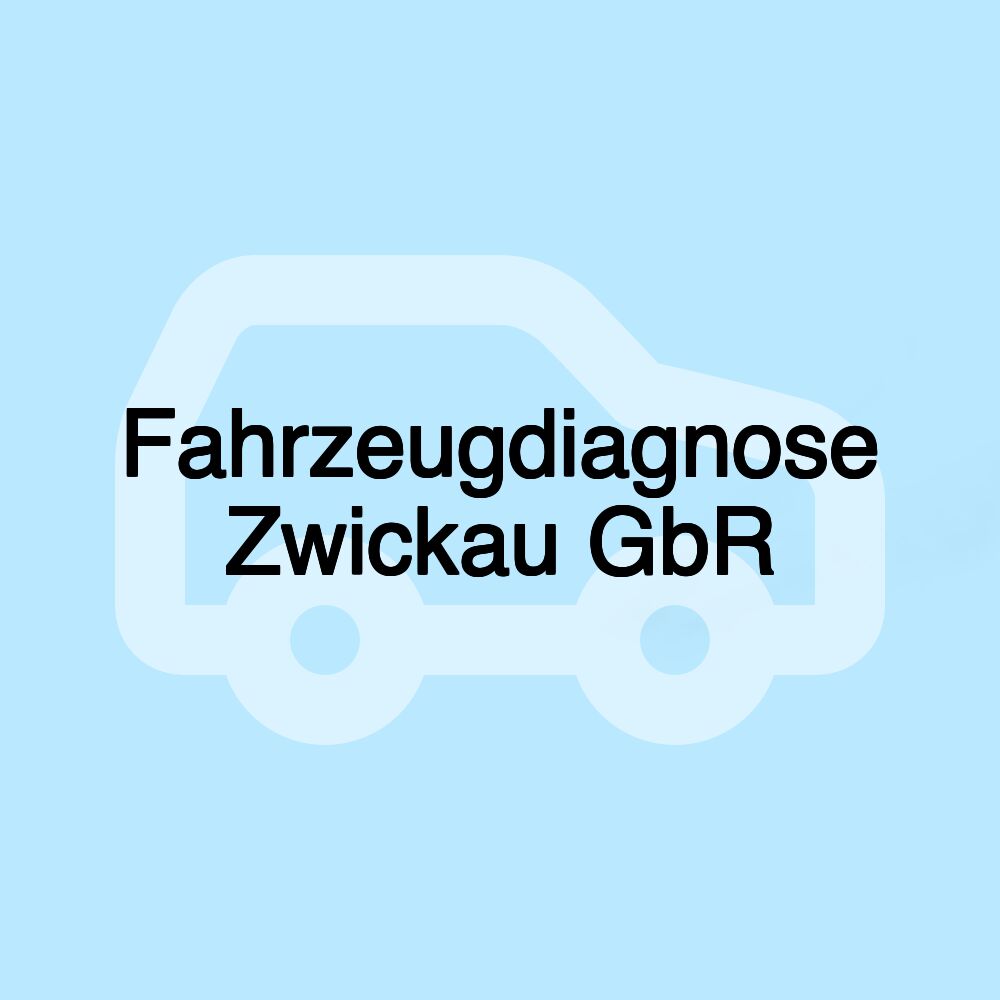 Fahrzeugdiagnose Zwickau GbR