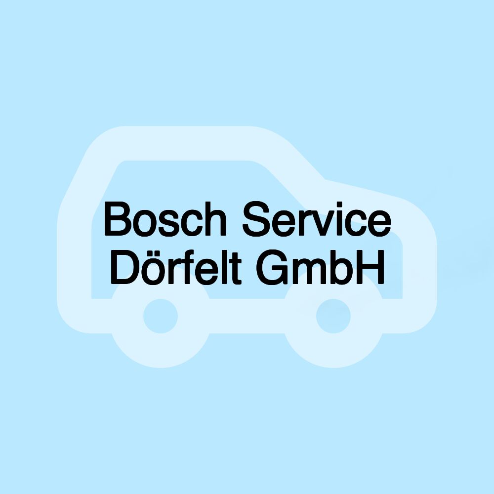 Bosch Service Dörfelt GmbH