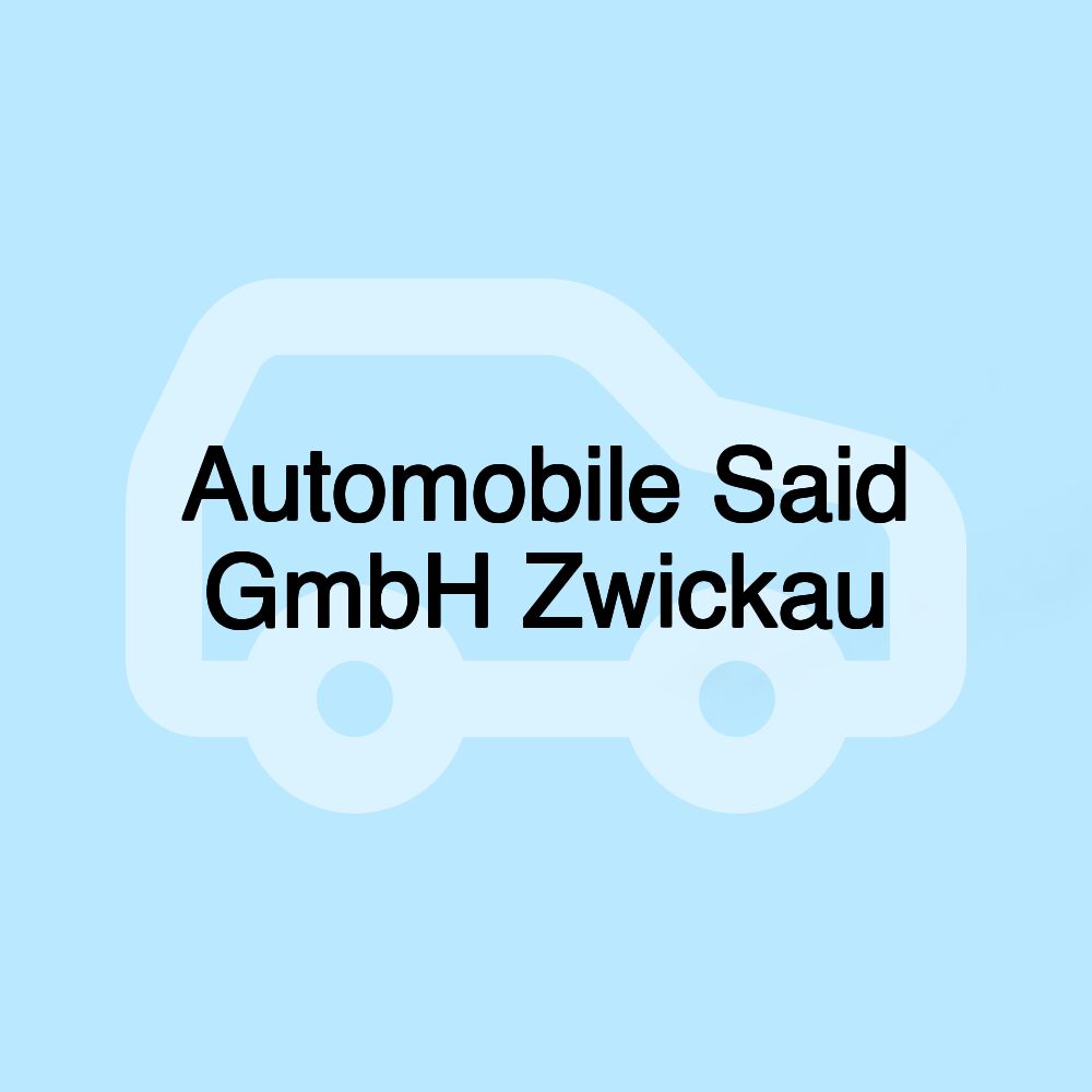 Automobile Said GmbH Zwickau