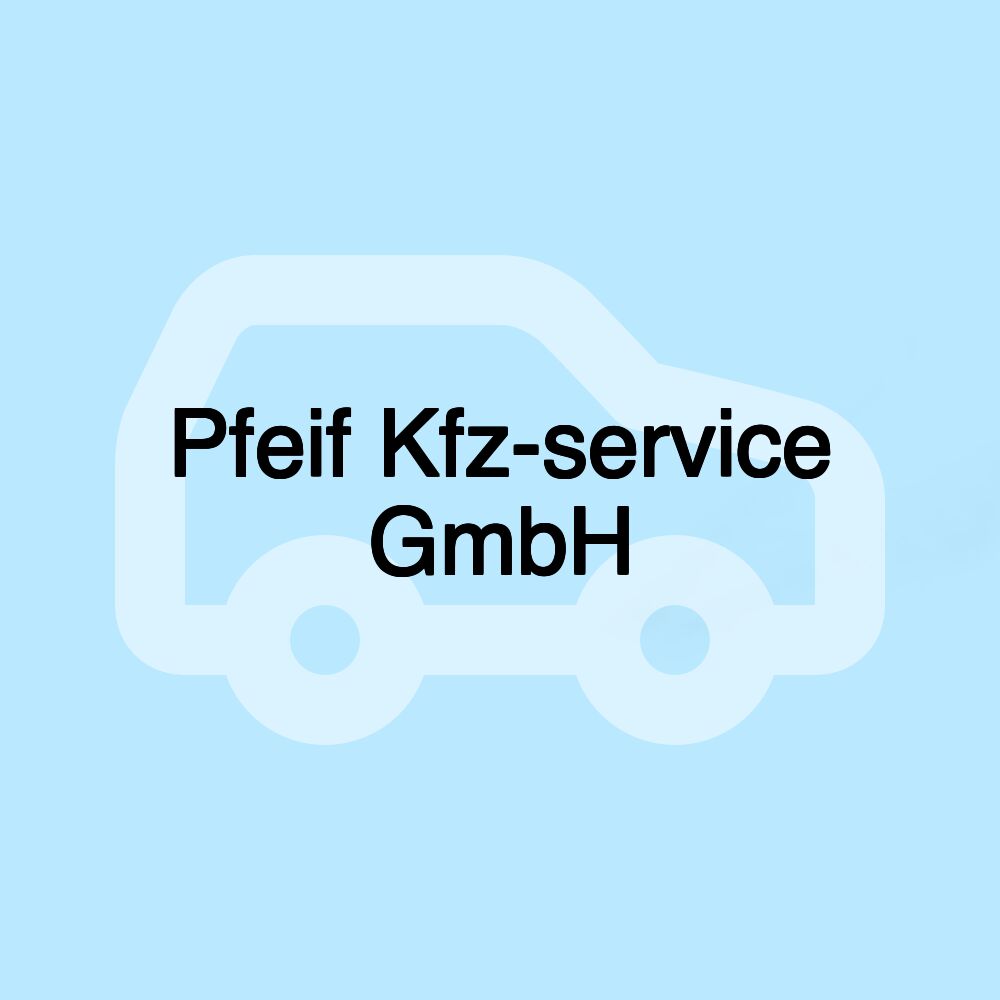 Pfeif Kfz-service GmbH