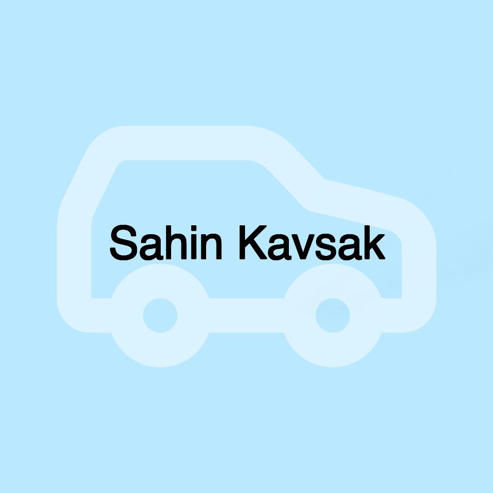 Sahin Kavsak