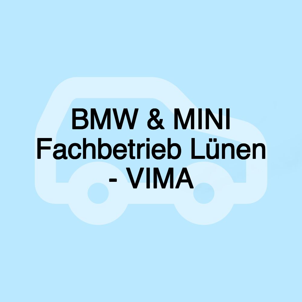 BMW & MINI Fachbetrieb Lünen - VIMA