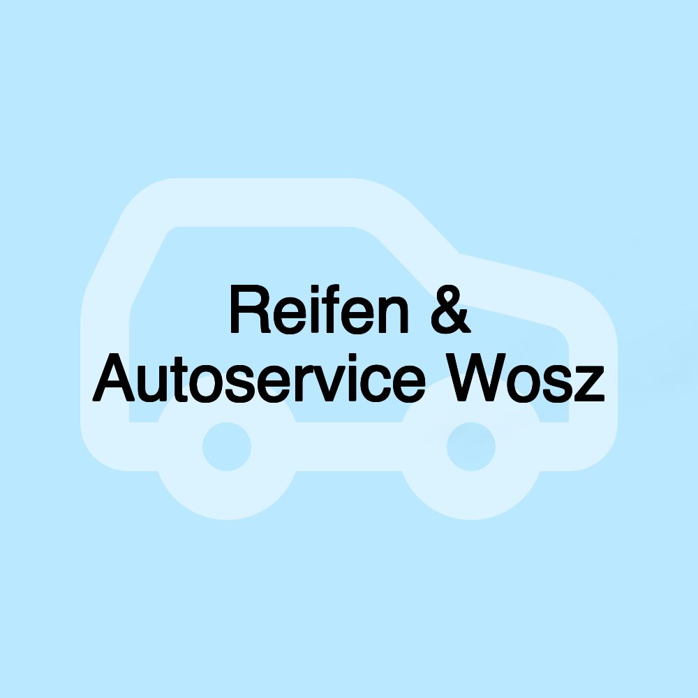 Reifen & Autoservice Wosz