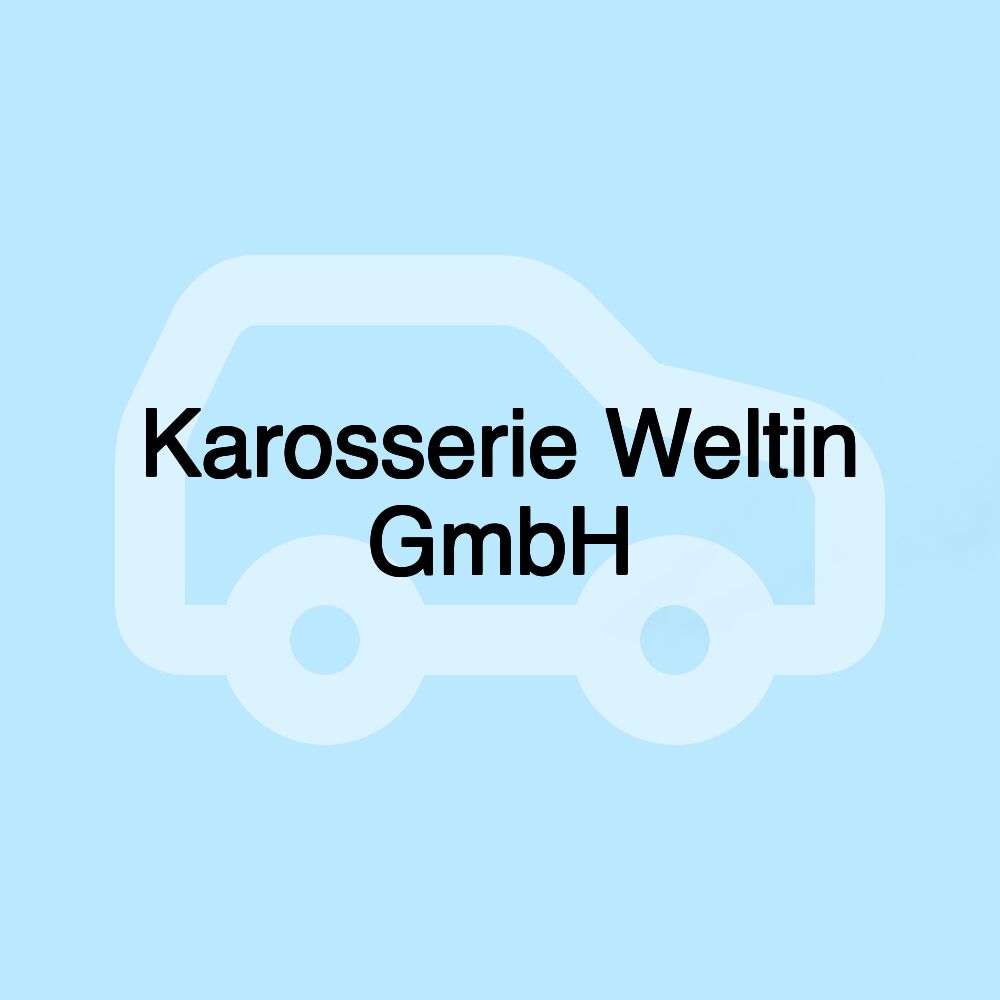 Karosserie Weltin GmbH