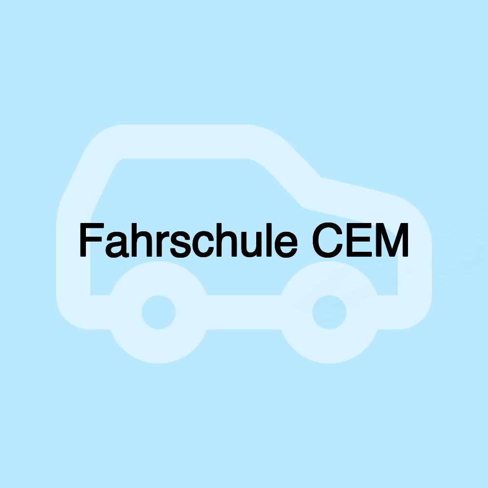 Fahrschule CEM