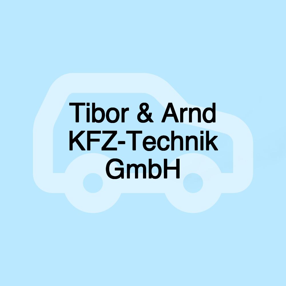 Tibor & Arnd KFZ-Technik GmbH