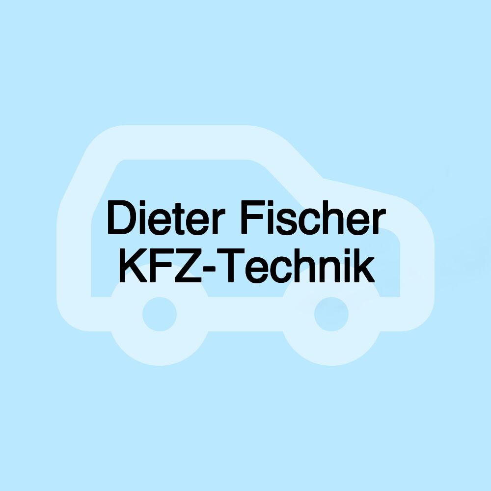 Dieter Fischer KFZ-Technik