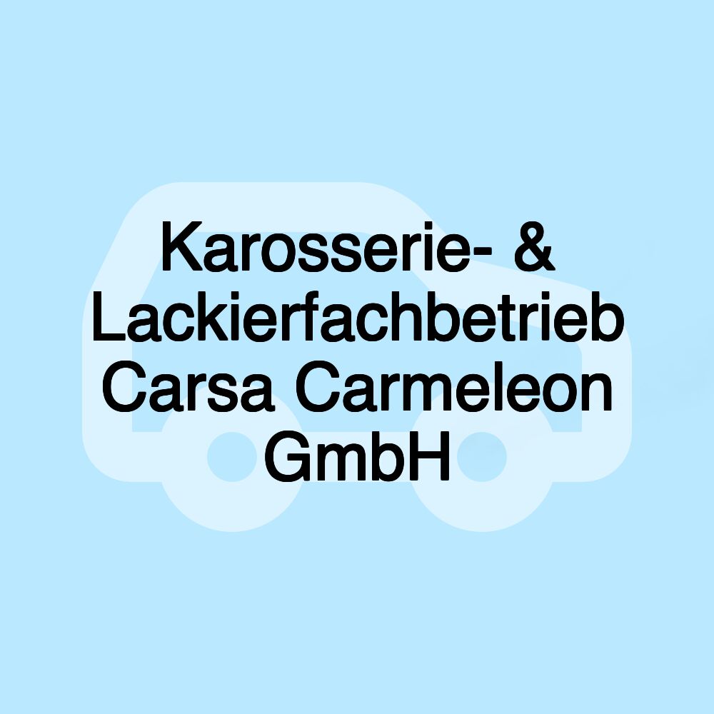 Karosserie- & Lackierfachbetrieb Carsa Carmeleon GmbH