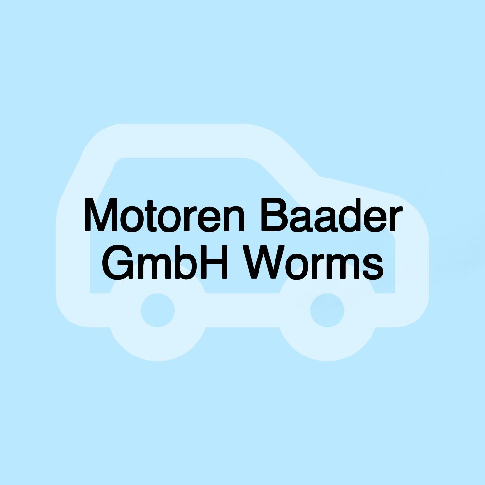 Motoren Baader GmbH Worms