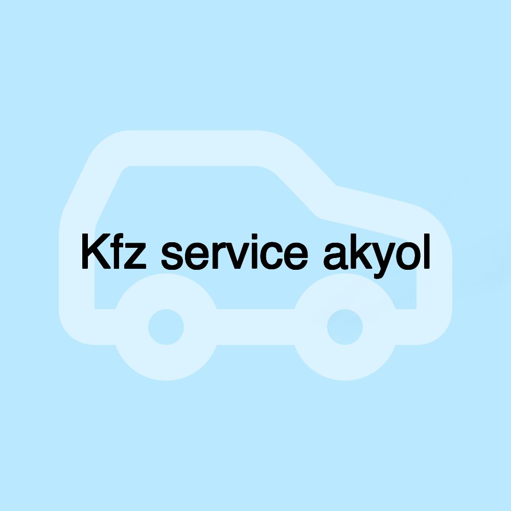 Kfz service akyol