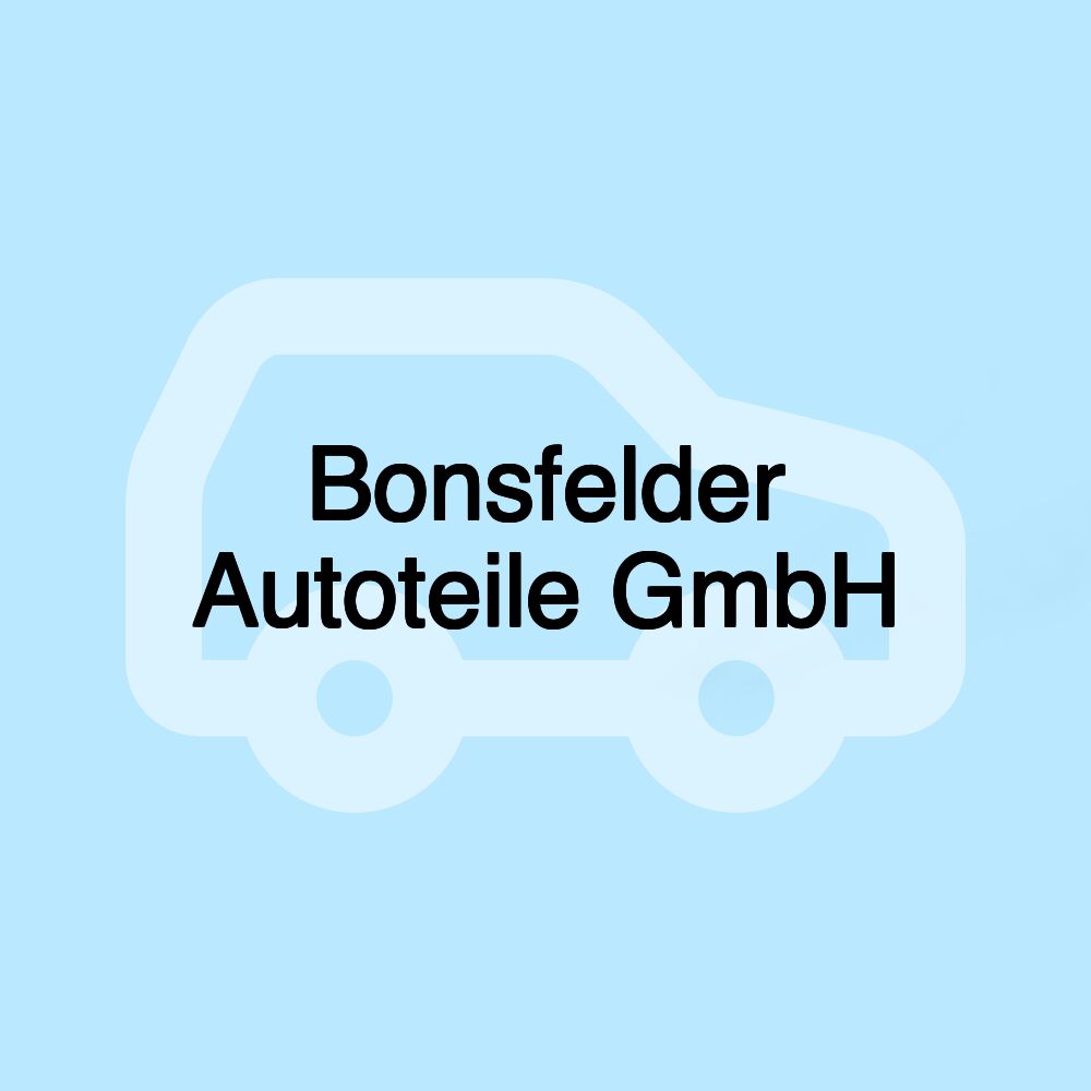 Bonsfelder Autoteile GmbH