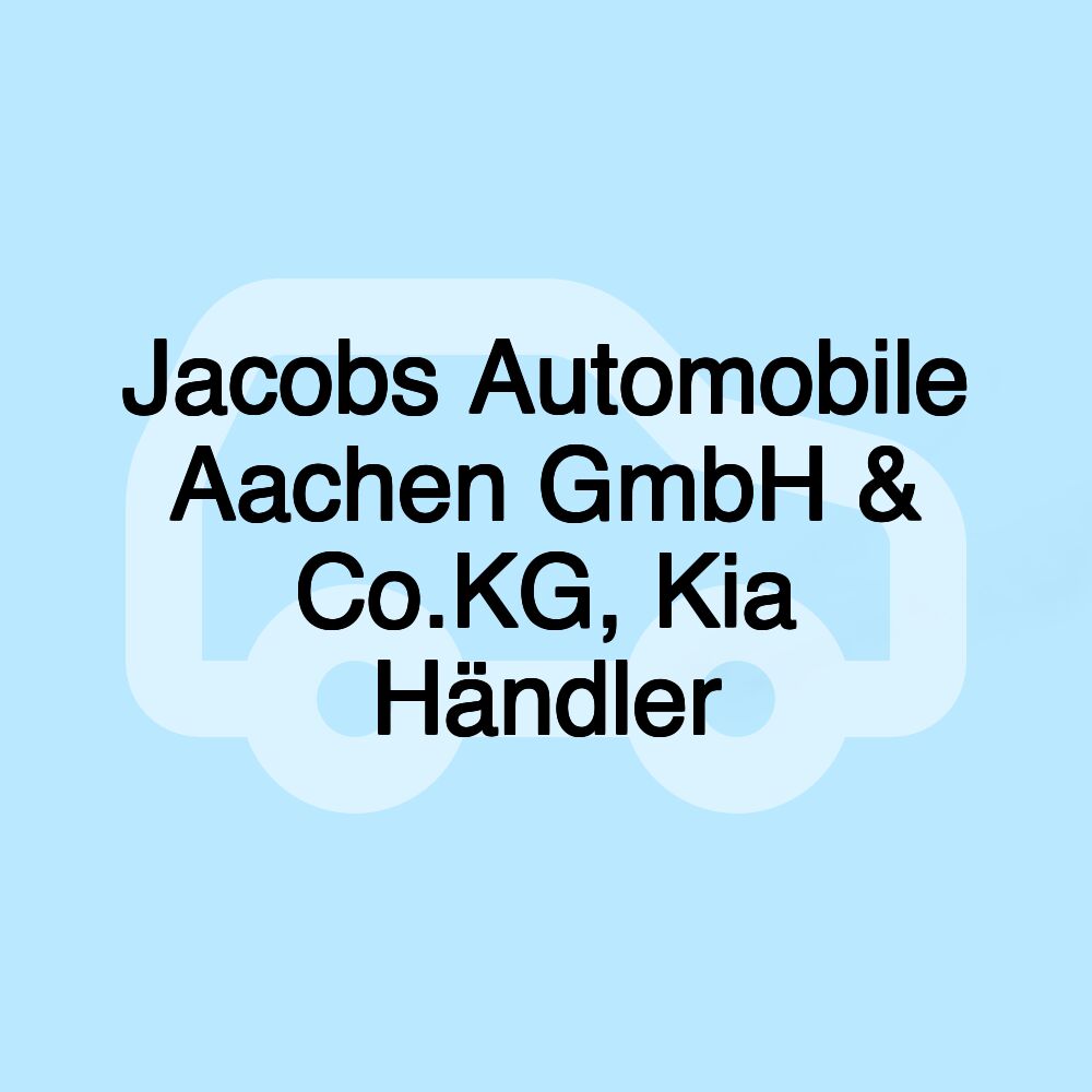 Jacobs Automobile Aachen GmbH & Co.KG, Kia Händler