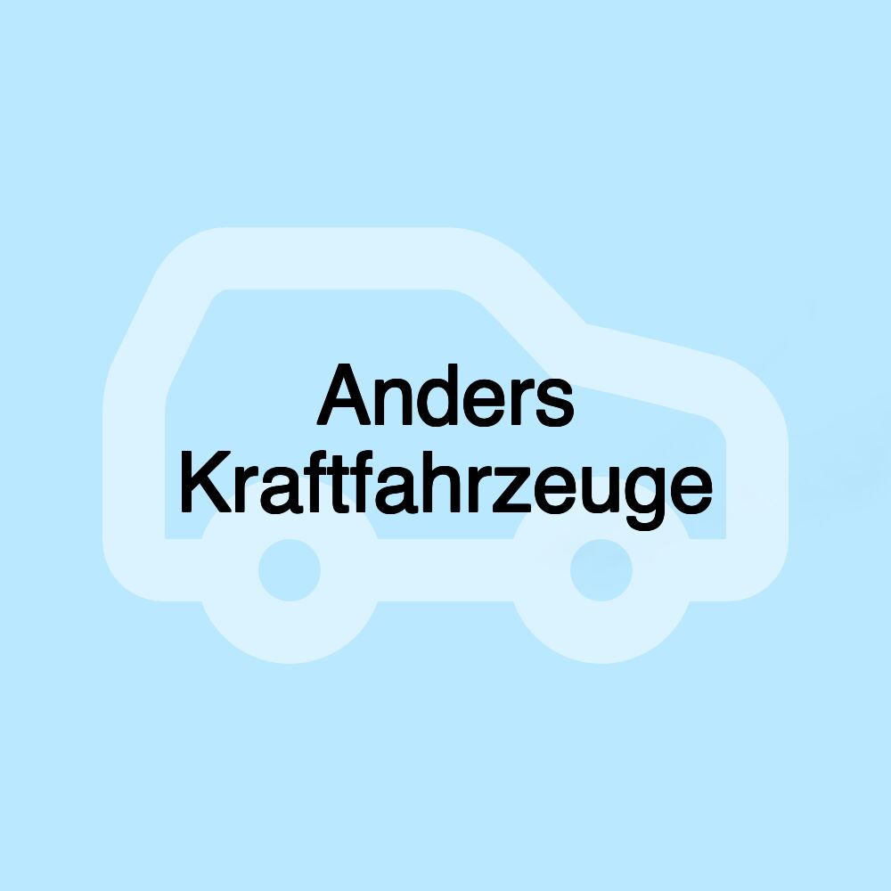 Anders Kraftfahrzeuge