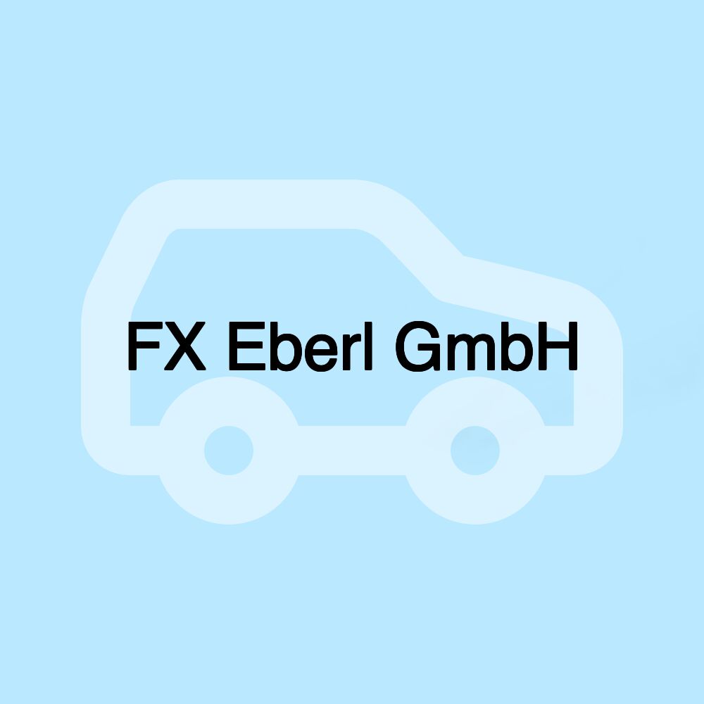 FX Eberl GmbH