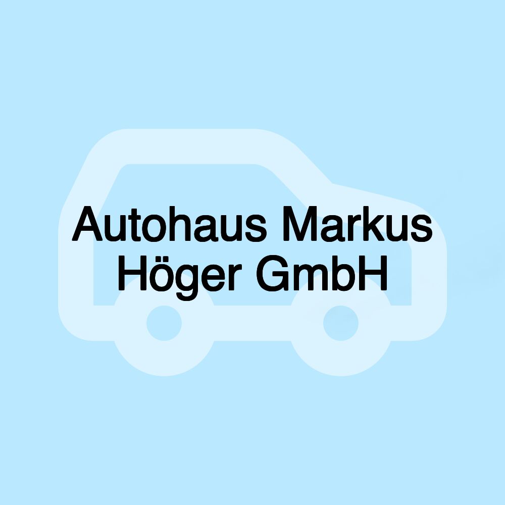 Autohaus Markus Höger GmbH