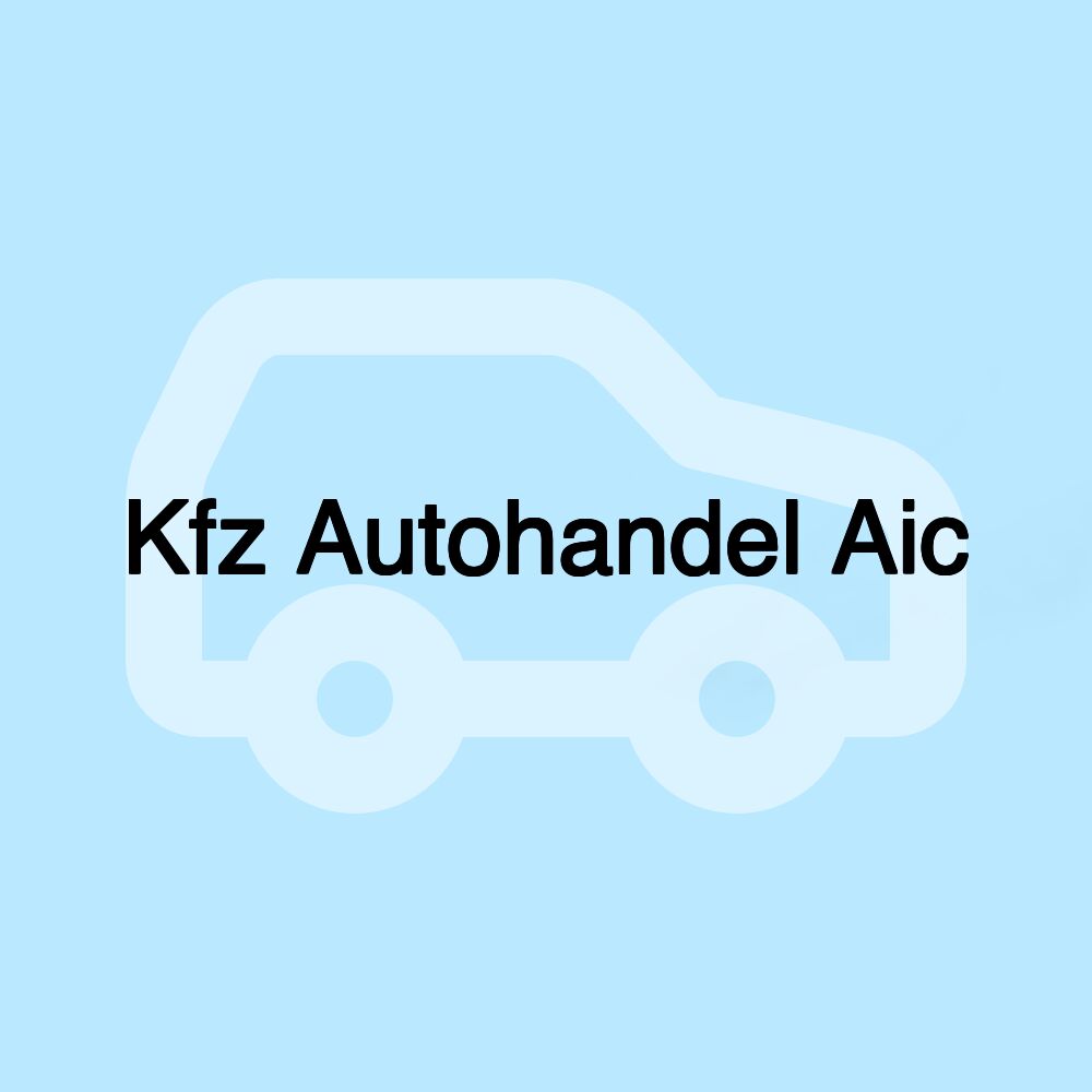 Kfz Autohandel Aic