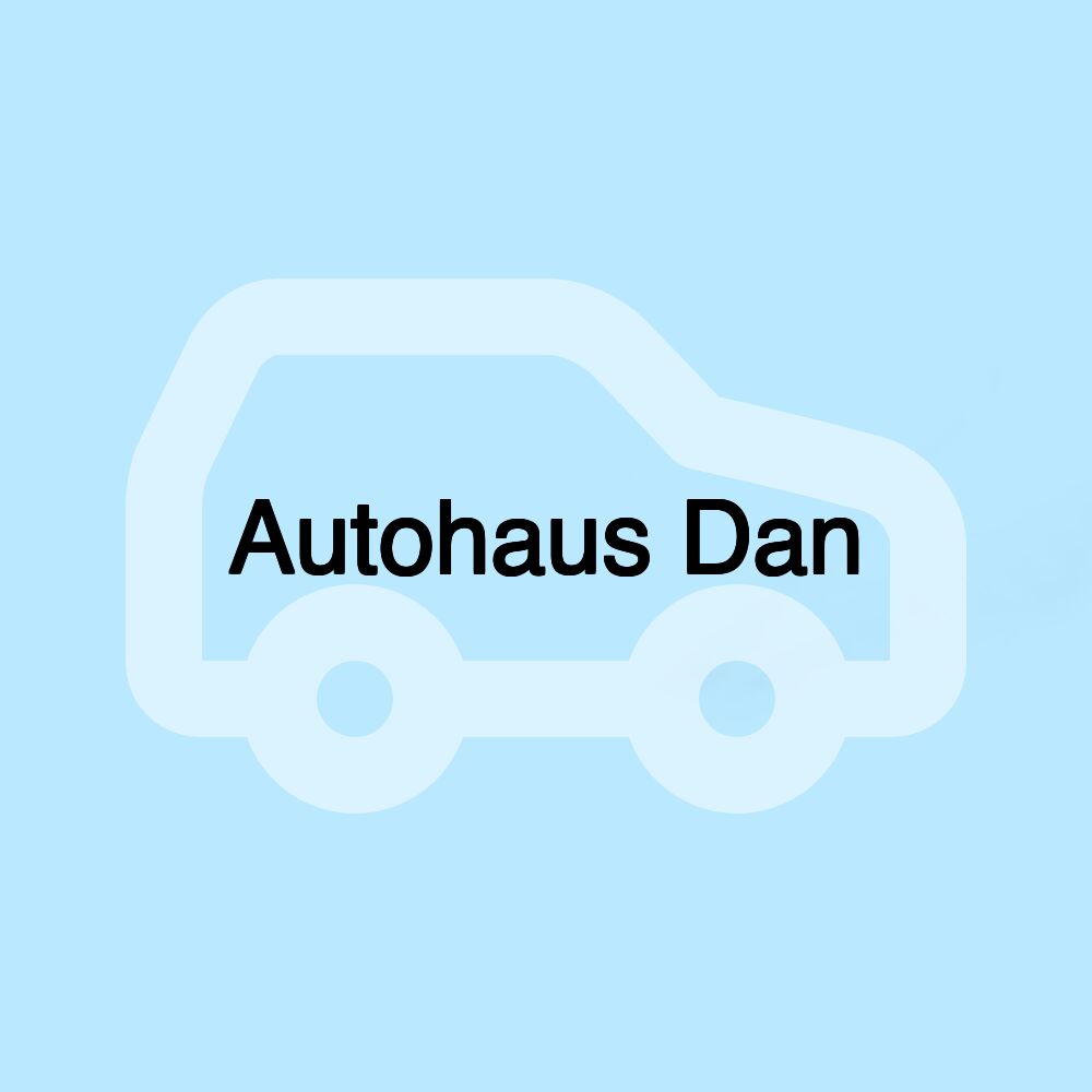 Autohaus Dan