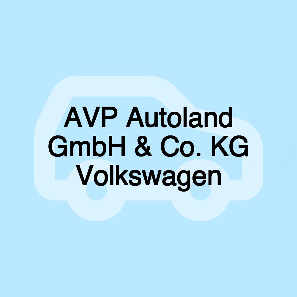 AVP Autoland GmbH & Co. KG Volkswagen