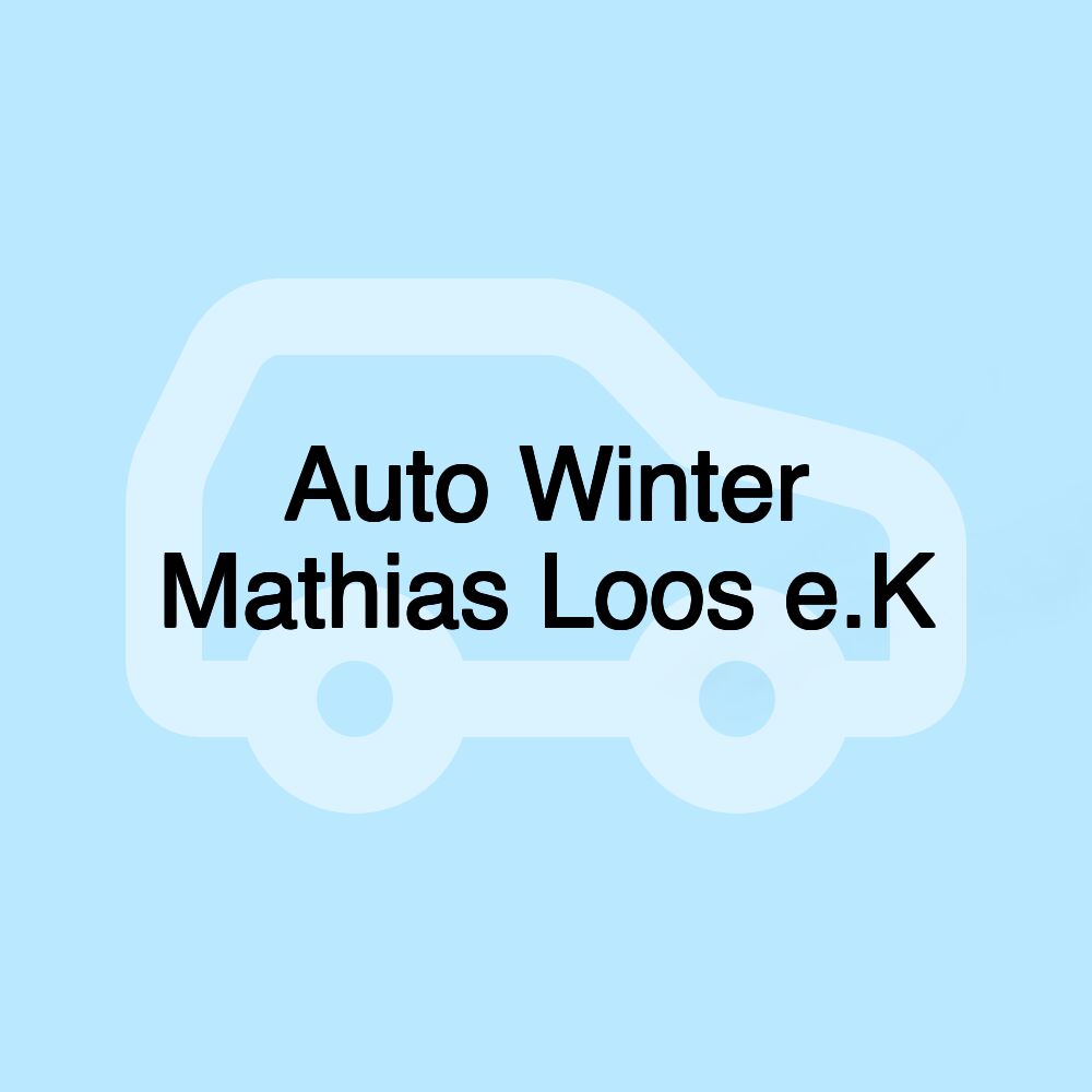 Auto Winter Mathias Loos e.K