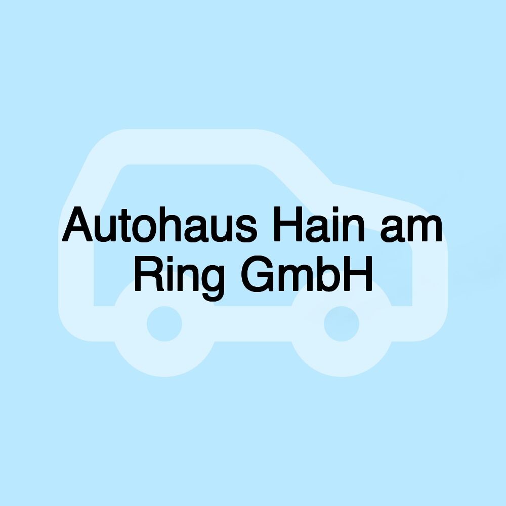 Autohaus Hain am Ring GmbH