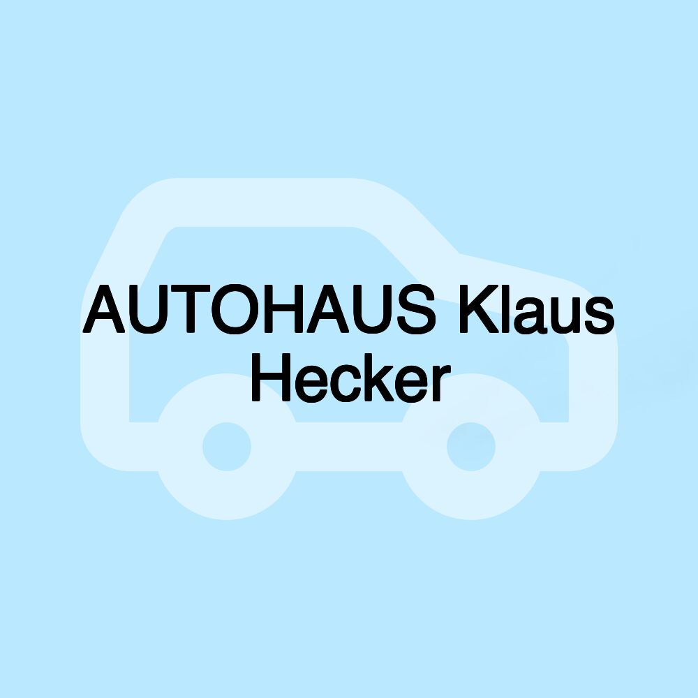 AUTOHAUS Klaus Hecker