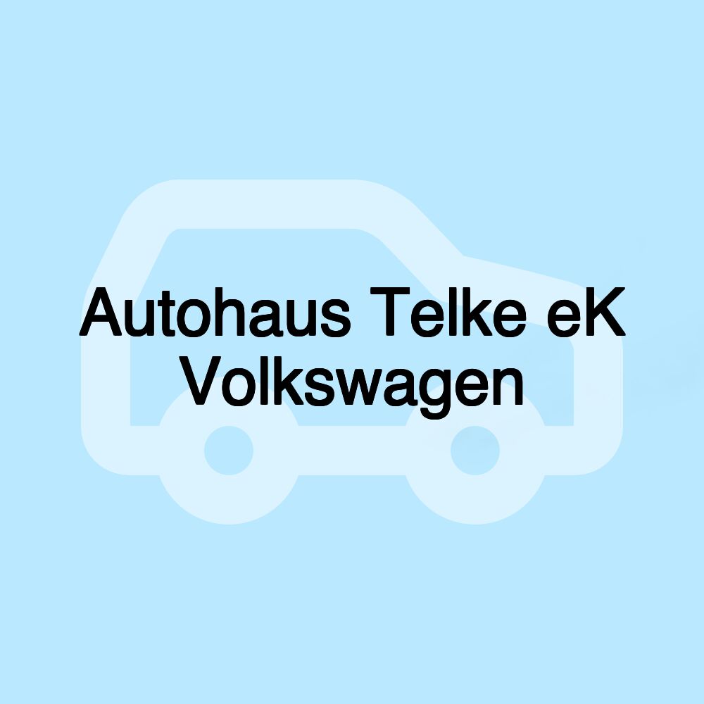 Autohaus Telke eK Volkswagen