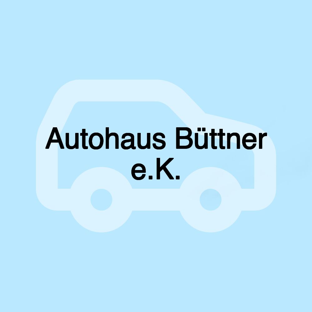 Autohaus Büttner e.K.