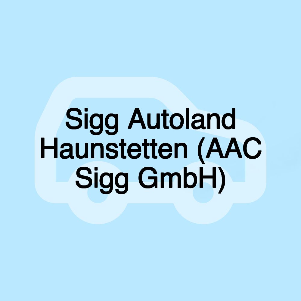 Sigg Autoland Haunstetten (AAC Sigg GmbH)