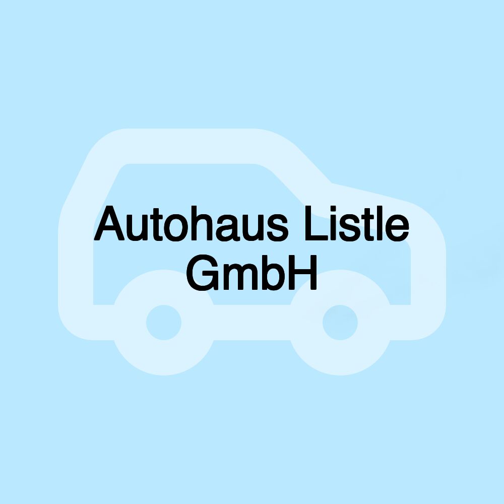 Autohaus Listle GmbH