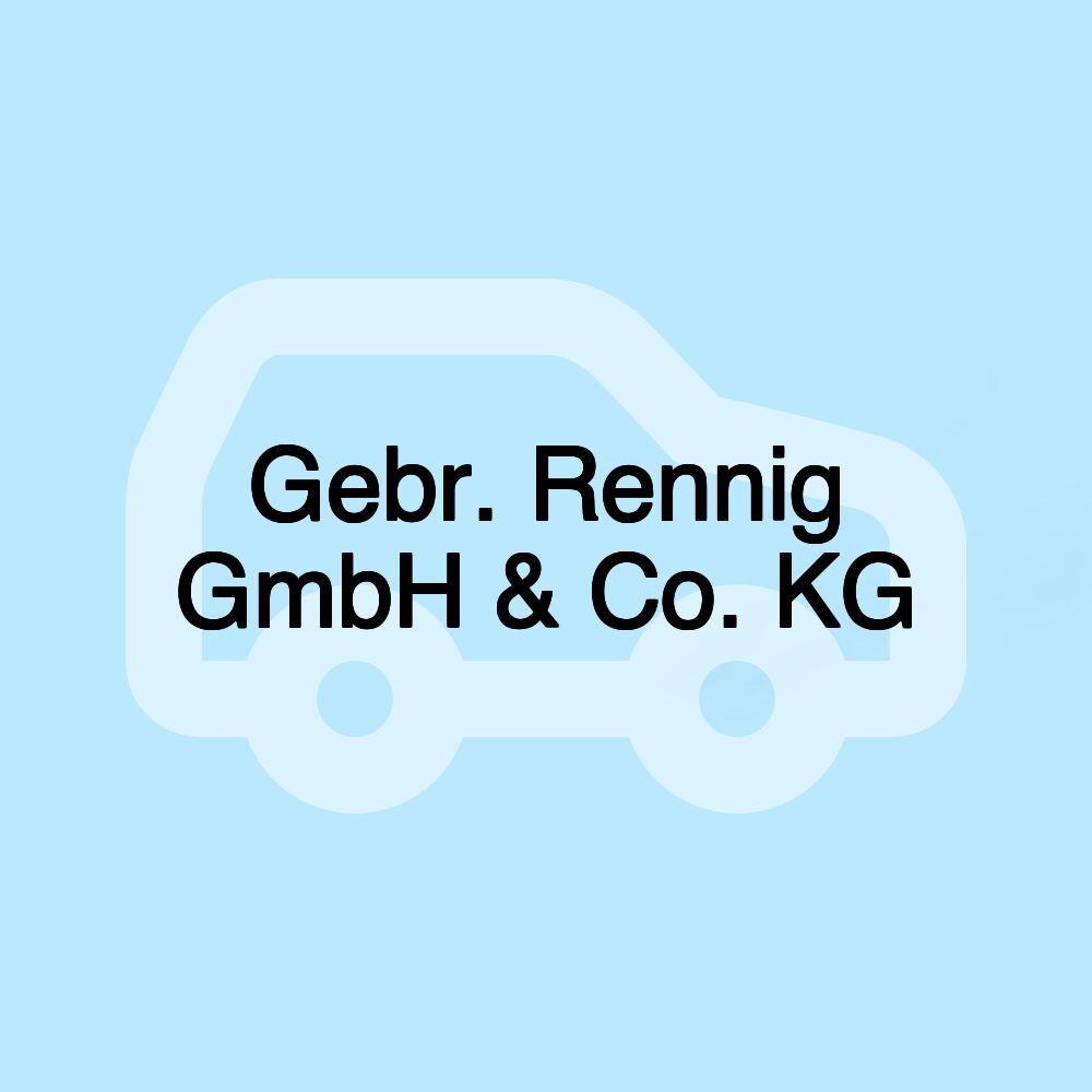 Gebr. Rennig GmbH & Co. KG