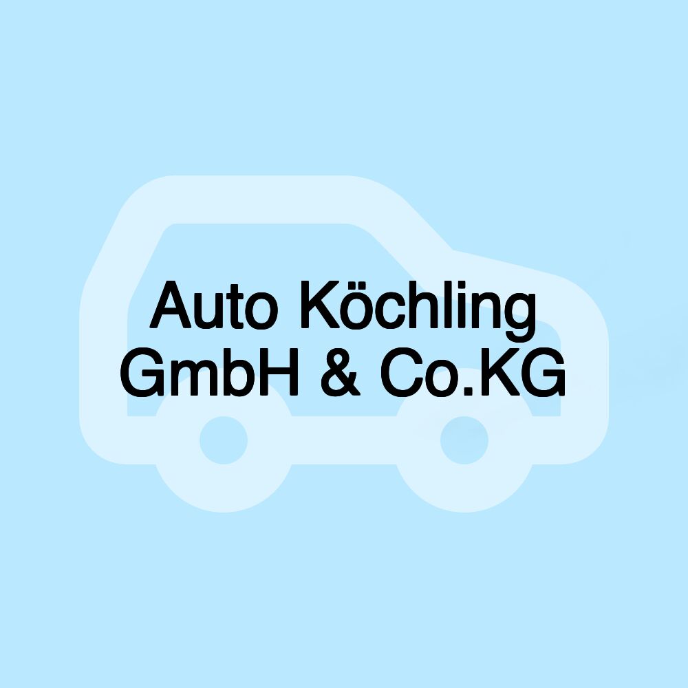 Auto Köchling GmbH & Co.KG