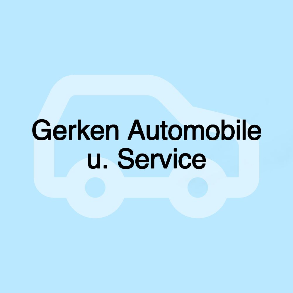 Gerken Automobile u. Service