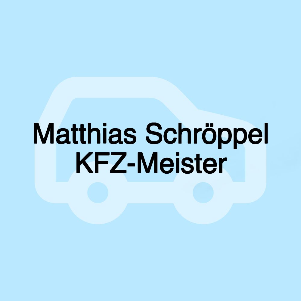 Matthias Schröppel KFZ-Meister