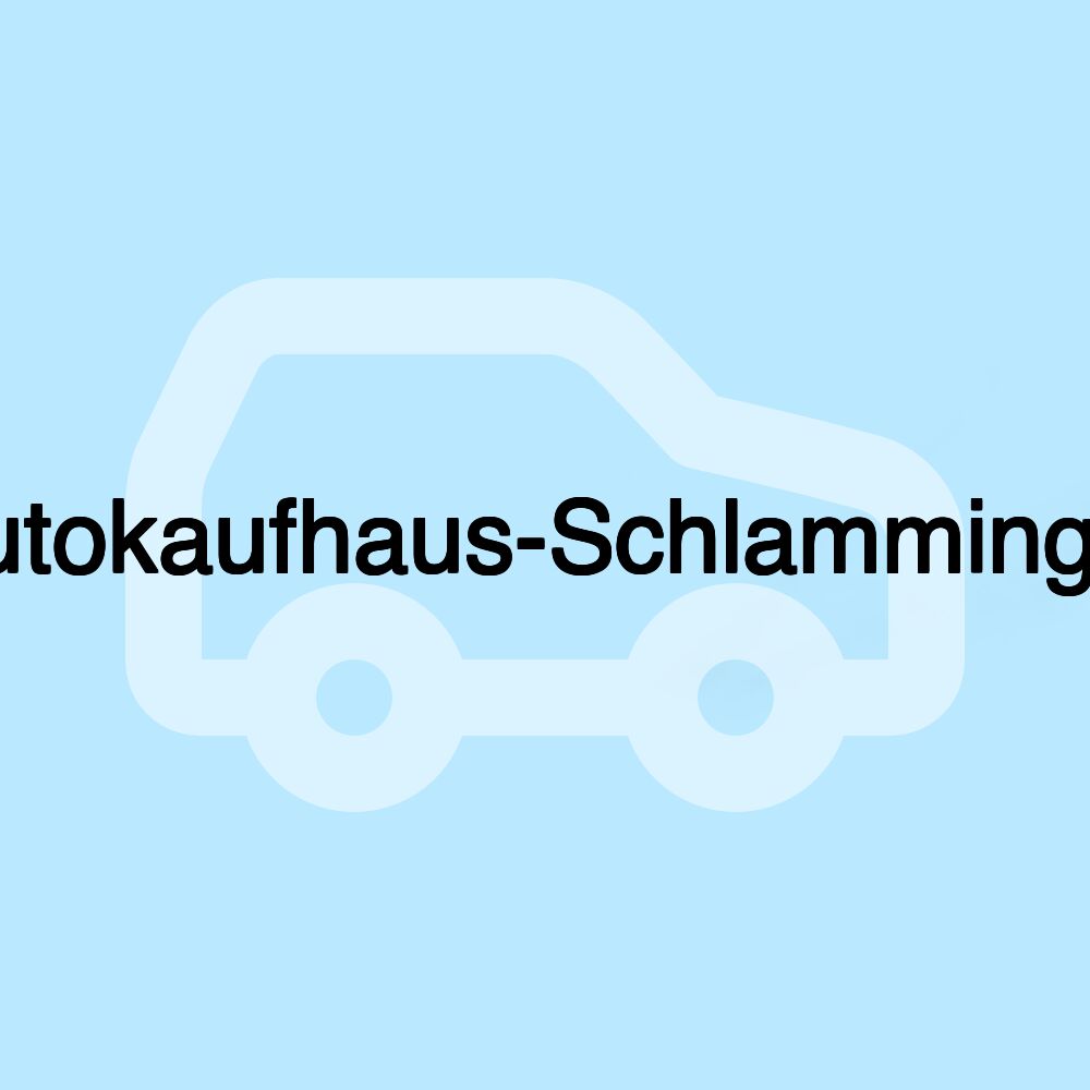 Autokaufhaus-Schlamminger