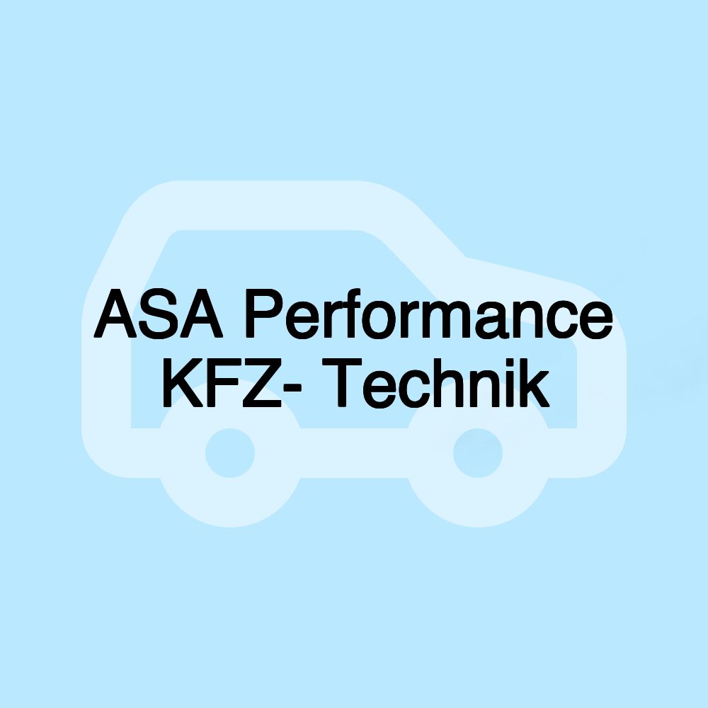 ASA Performance KFZ- Technik