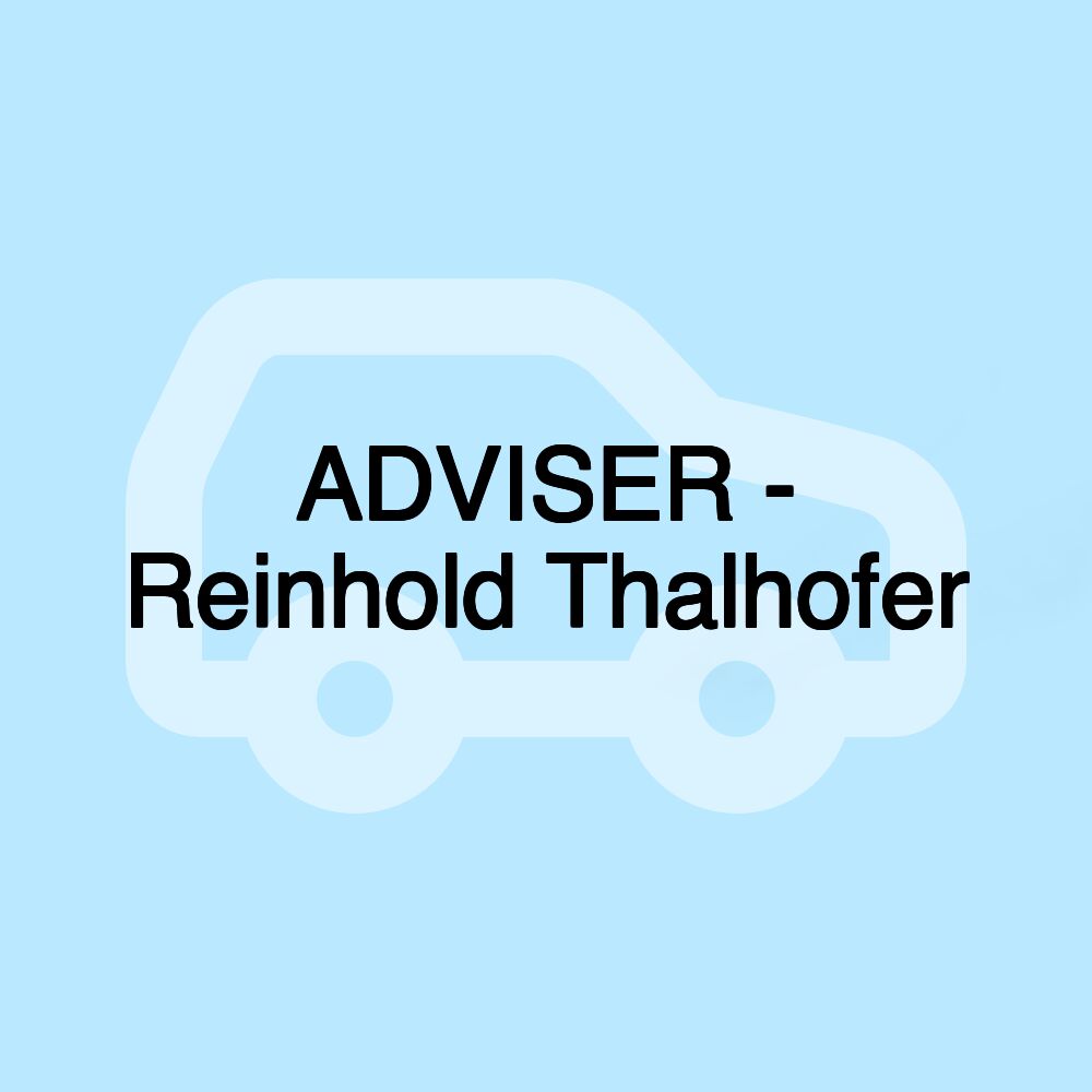 ADVISER - Reinhold Thalhofer