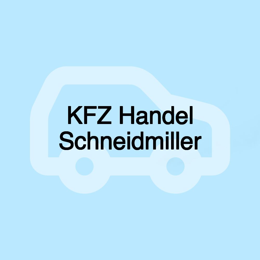 KFZ Handel Schneidmiller