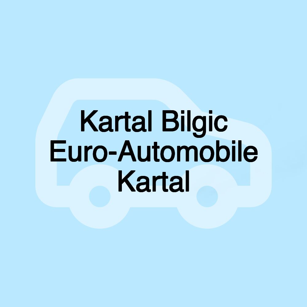 Kartal Bilgic Euro-Automobile Kartal