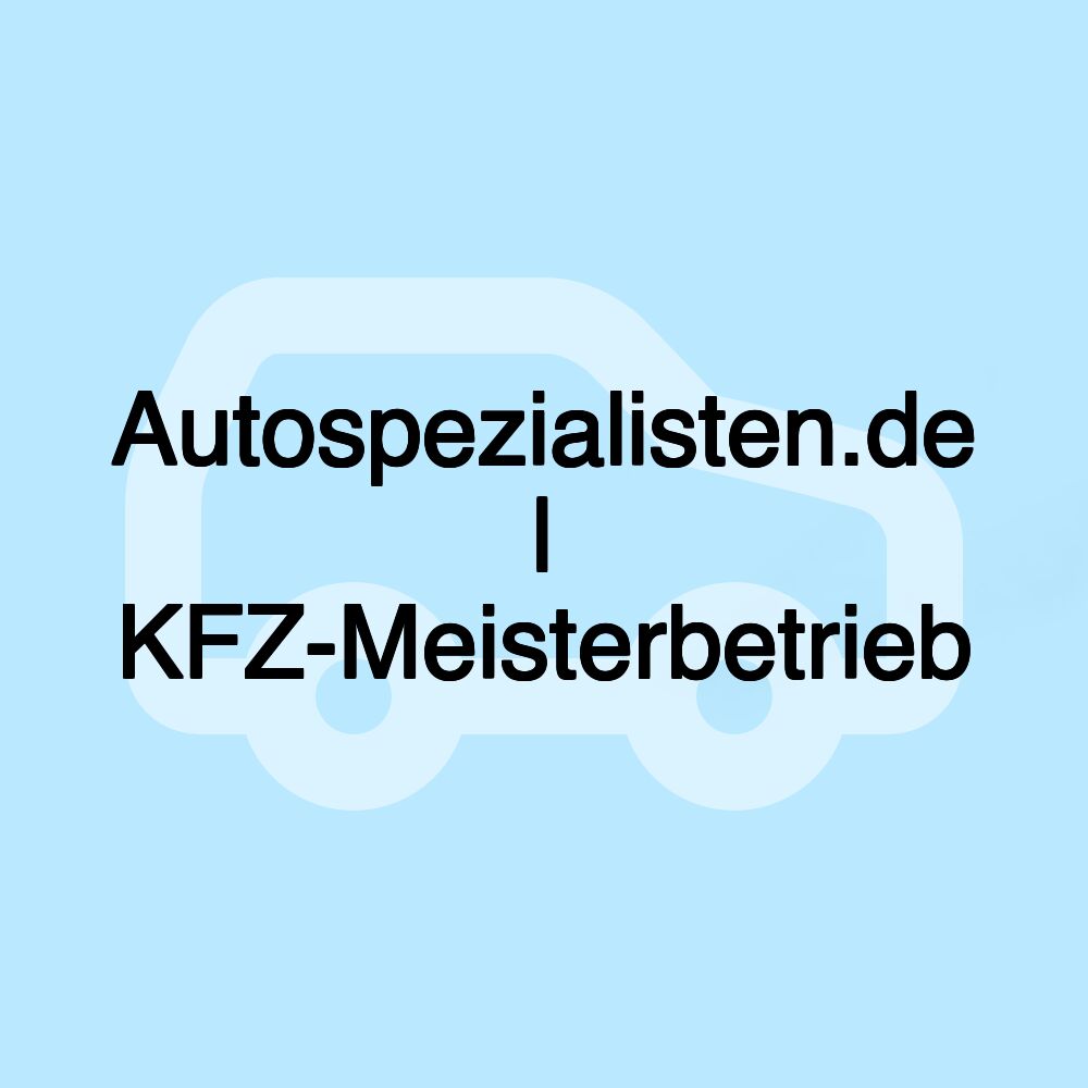 Autospezialisten.de | KFZ-Meisterbetrieb