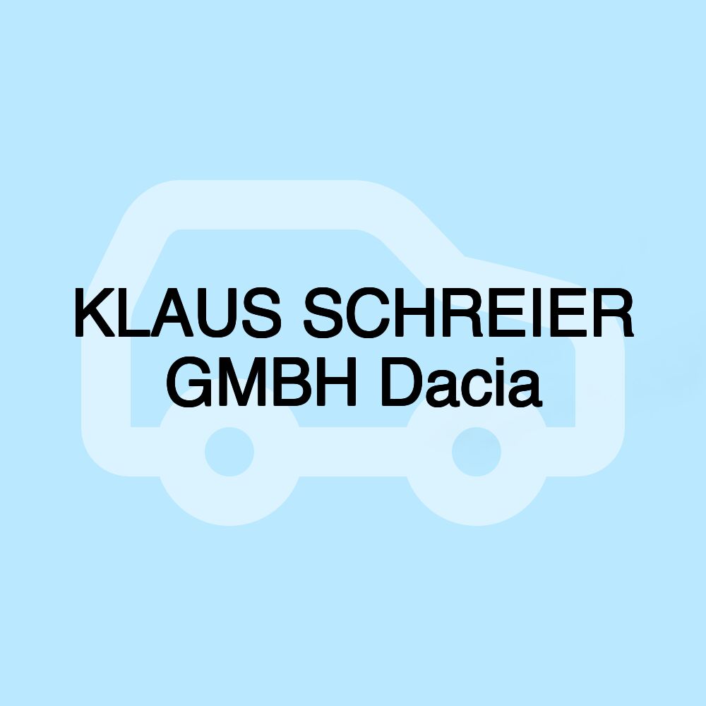 KLAUS SCHREIER GMBH Dacia