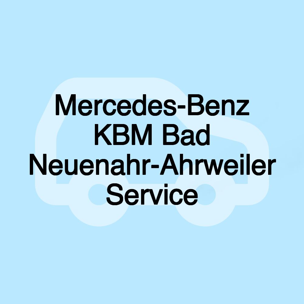 Mercedes-Benz KBM Bad Neuenahr-Ahrweiler Service