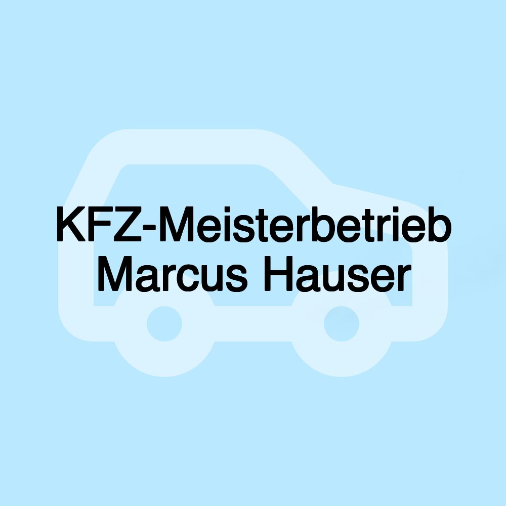 KFZ-Meisterbetrieb Marcus Hauser