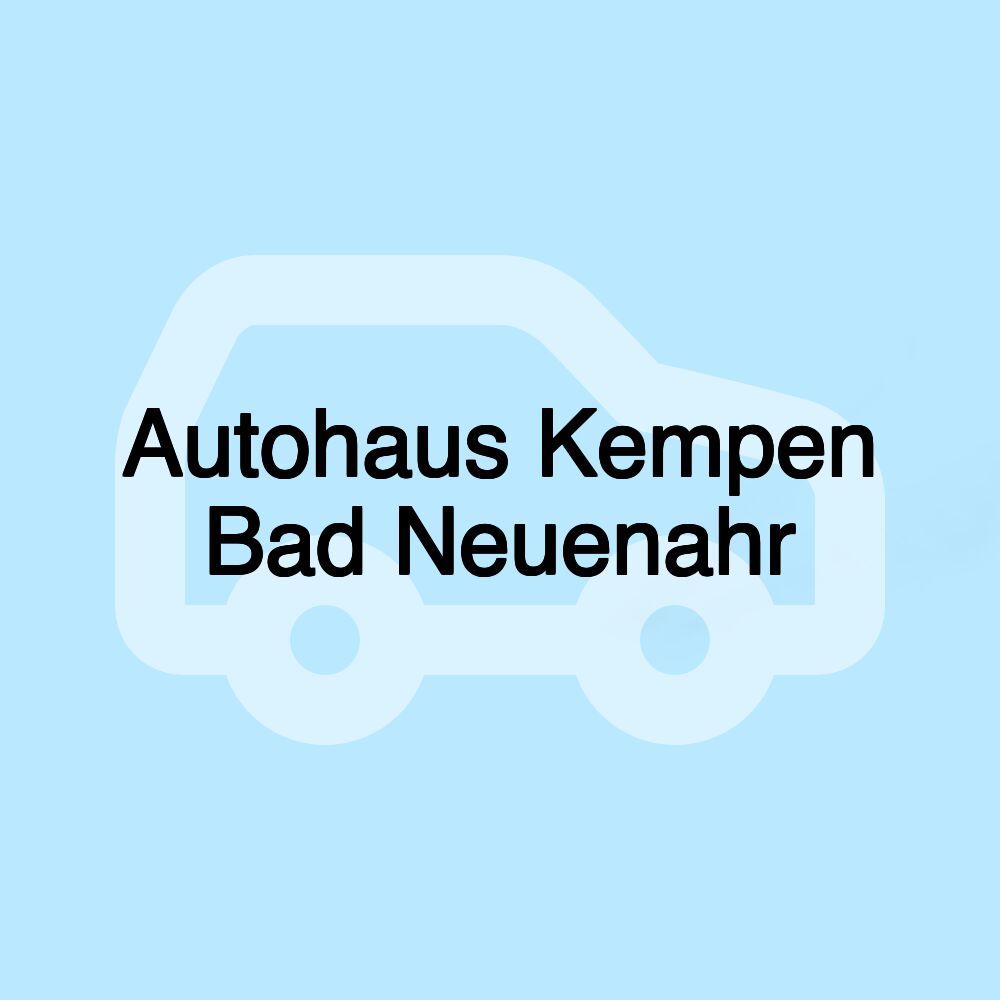 Autohaus Kempen Bad Neuenahr