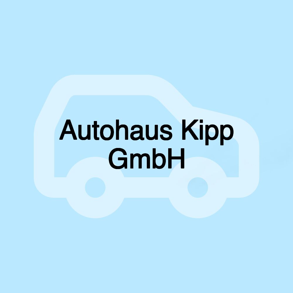 Autohaus Kipp GmbH