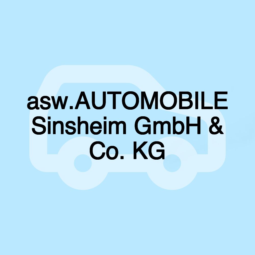 asw.AUTOMOBILE Sinsheim GmbH & Co. KG