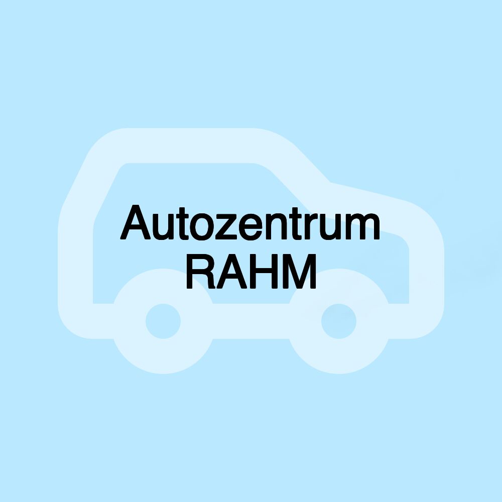 Autozentrum RAHM