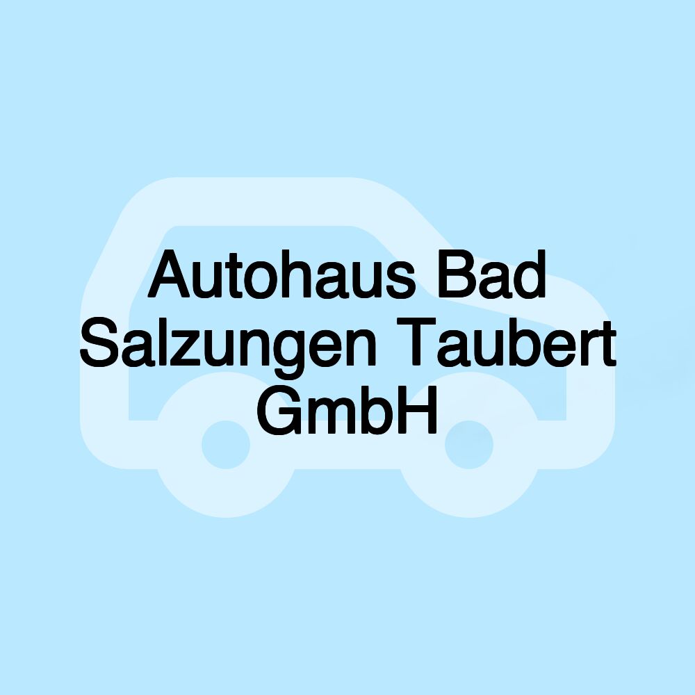 Autohaus Bad Salzungen Taubert GmbH