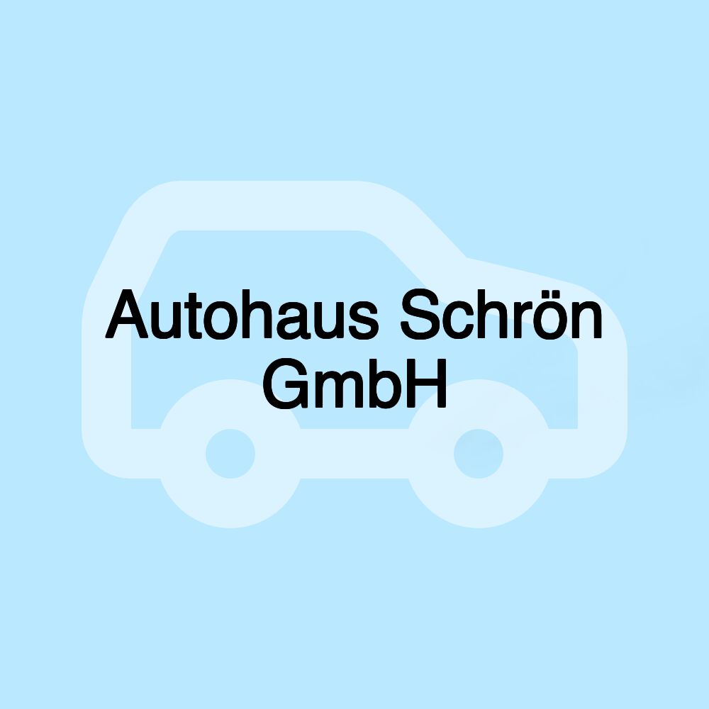 Autohaus Schrön GmbH