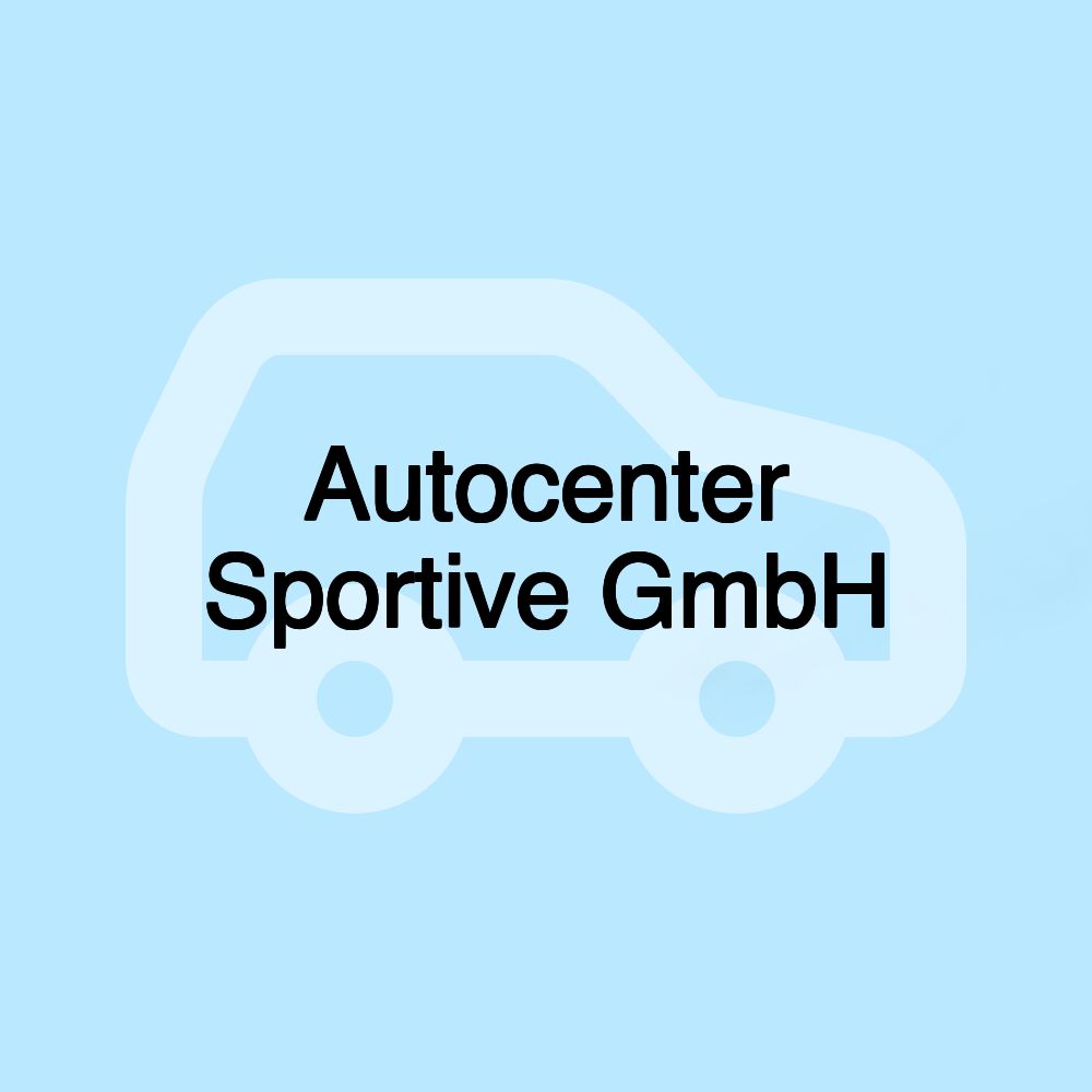 Autocenter Sportive GmbH